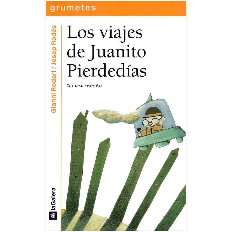 GENERICO - Los Viajes De Juanito Pierdedias. Gianni Rodari