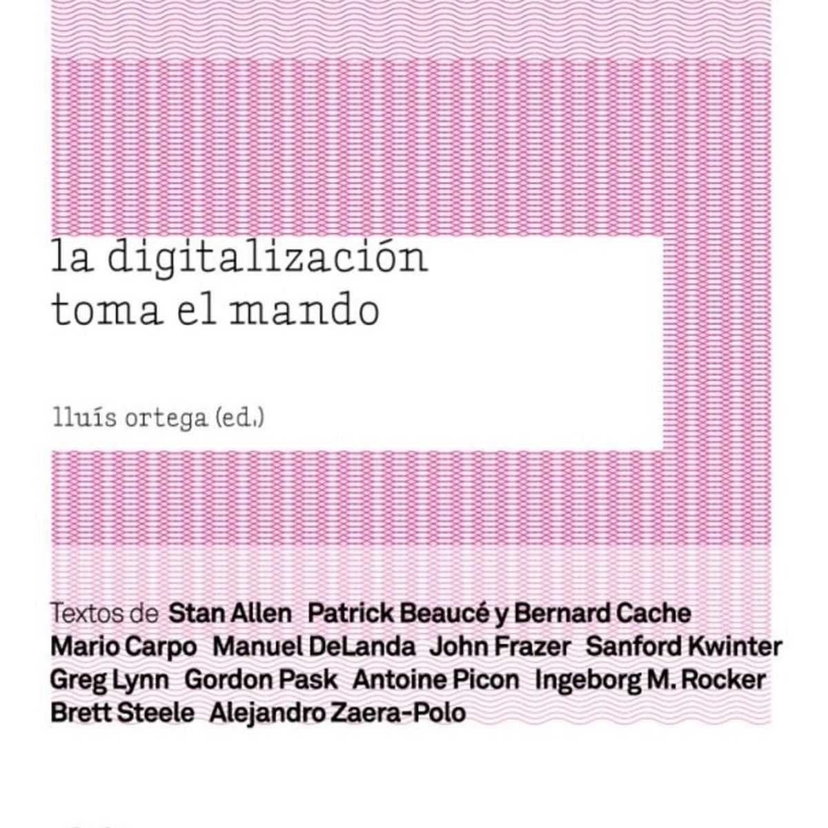 GUSTAVO GILI - La Digitalizacion Toma El Mando
