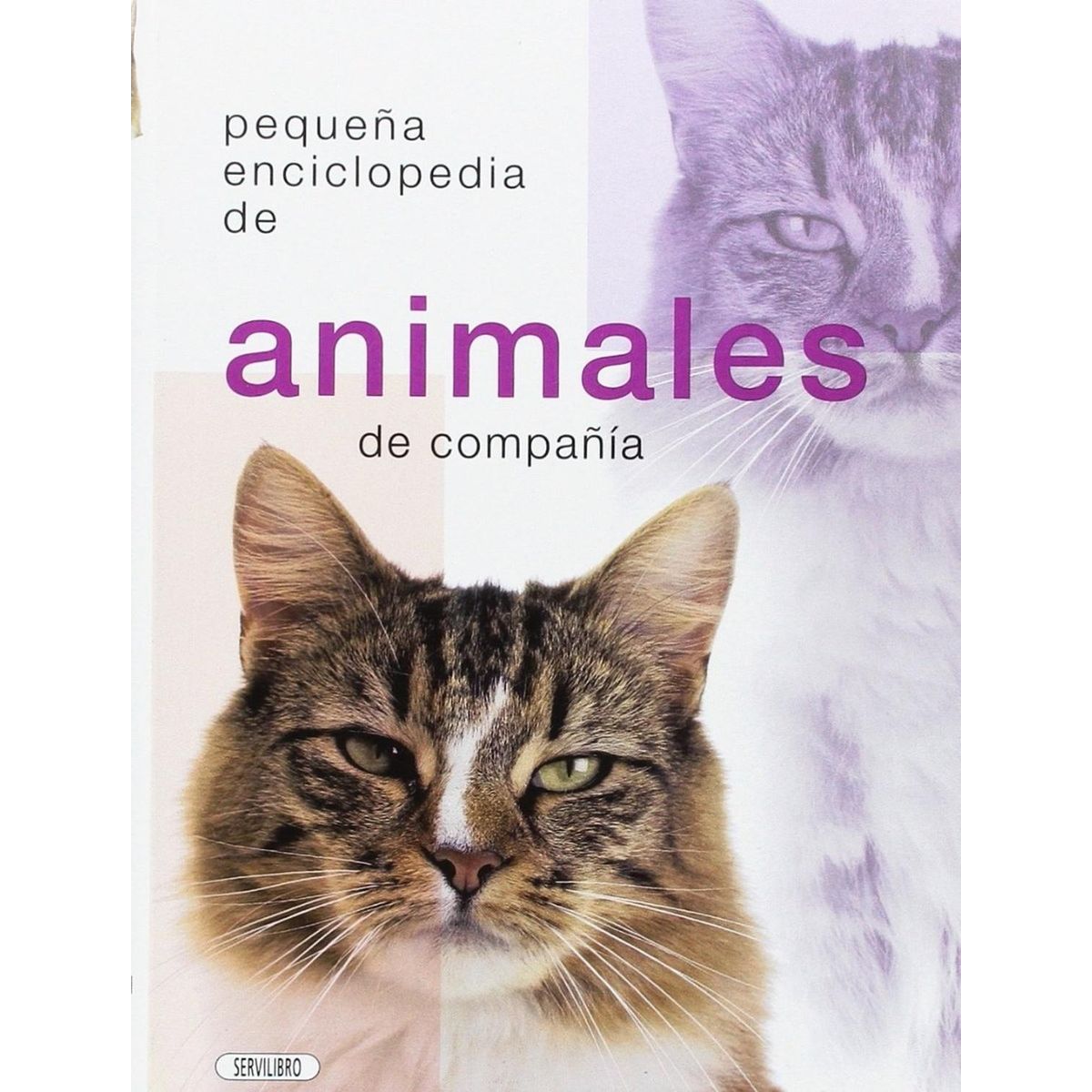 SUSAETA - Pequeña Enciclopedia De Animales De Compañía