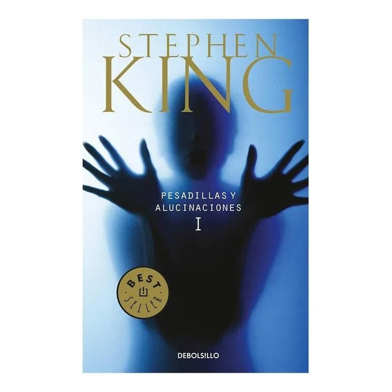 DEBOLSILLO - Pesadillas Y Alucinaciones 1. Stephen King