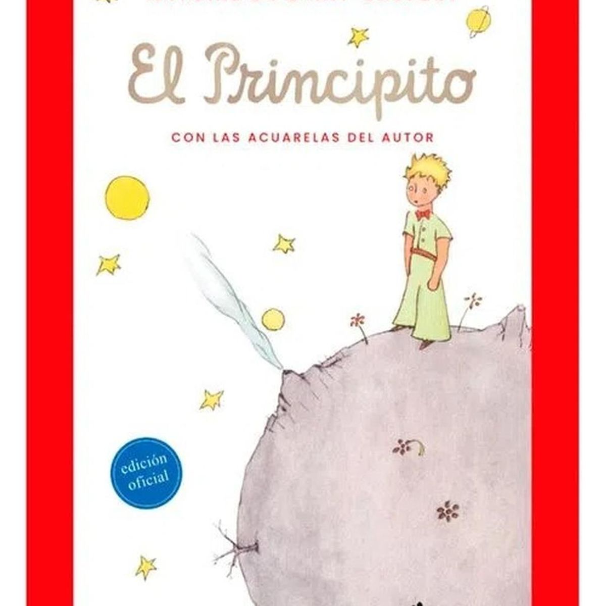 SALAMANDRA - El Principito. Antoine De Saint-exupéry