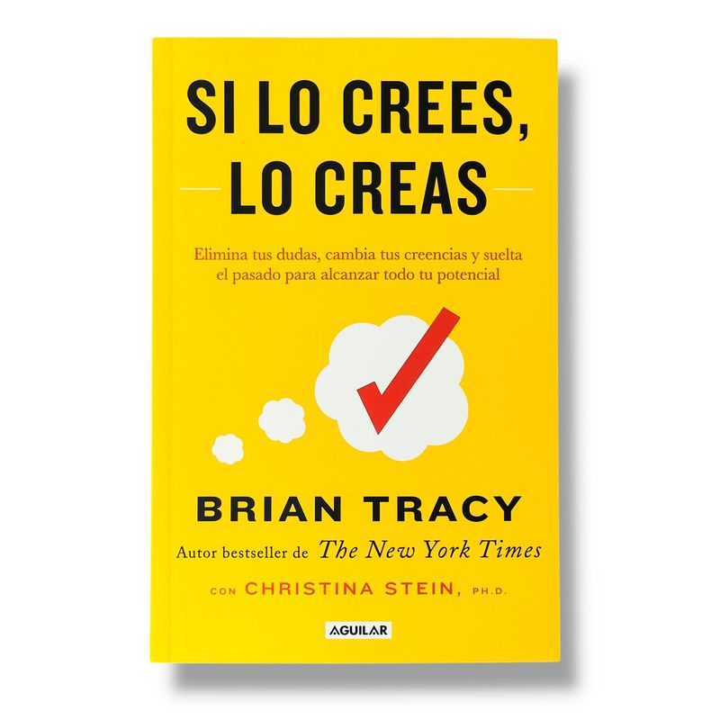 AGUILAR - Si Lo Crees, Lo Creas. Brian Tracy