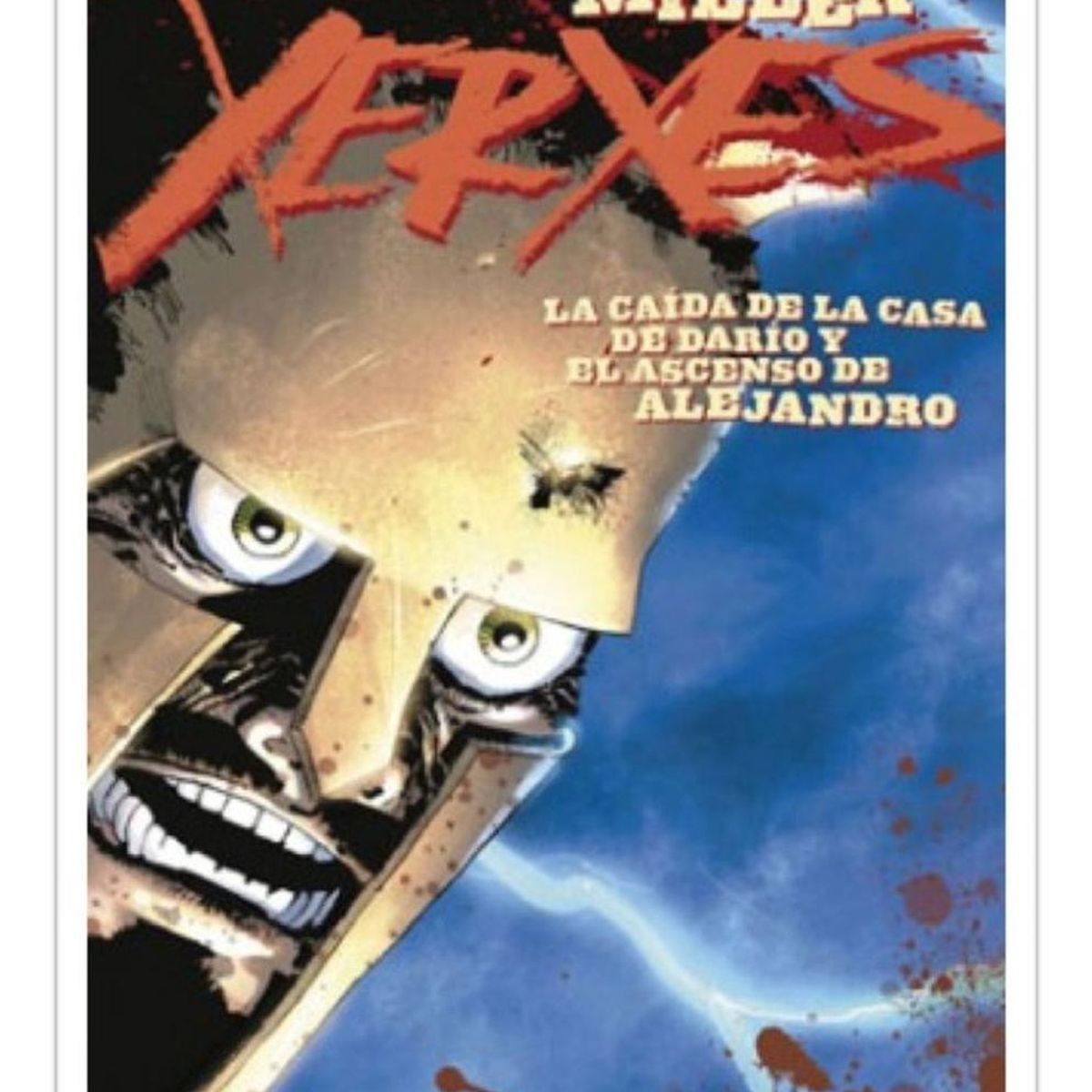 EDITORIAL NORMA - Xerxes No. 2: La Caída De La Casa De Darío Y El Ascenso