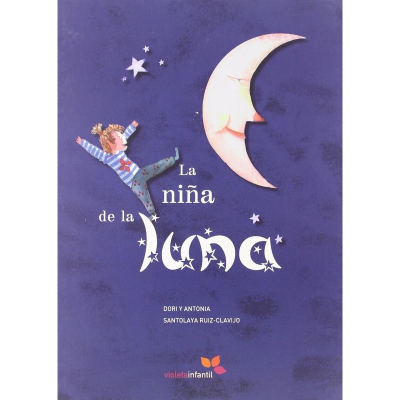 GENERICO - La Niña De La Luna. Antonia Santolaya Ruiz-Clavijo