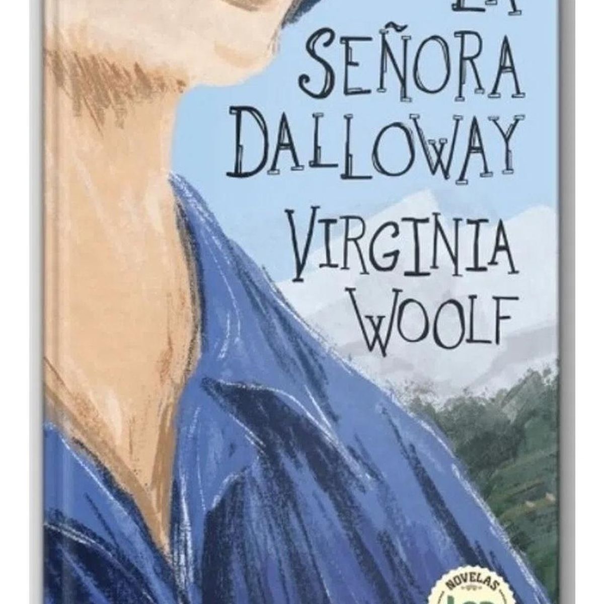 LEA - La Señora Dalloway. Virginia Woolf