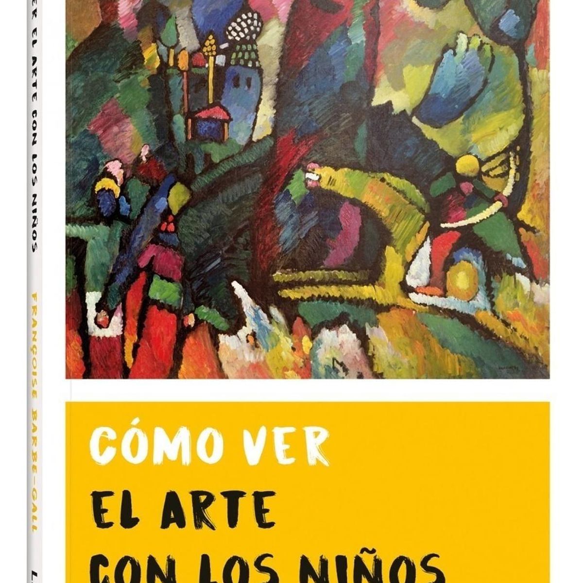 GENERICO - Como Ver El Arte Con Los Niños