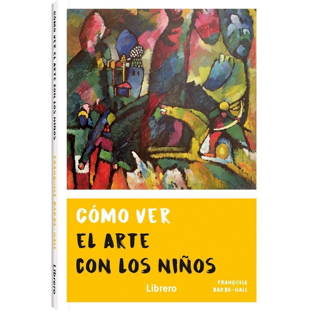 GENERICO - Como Ver El Arte Con Los Niños