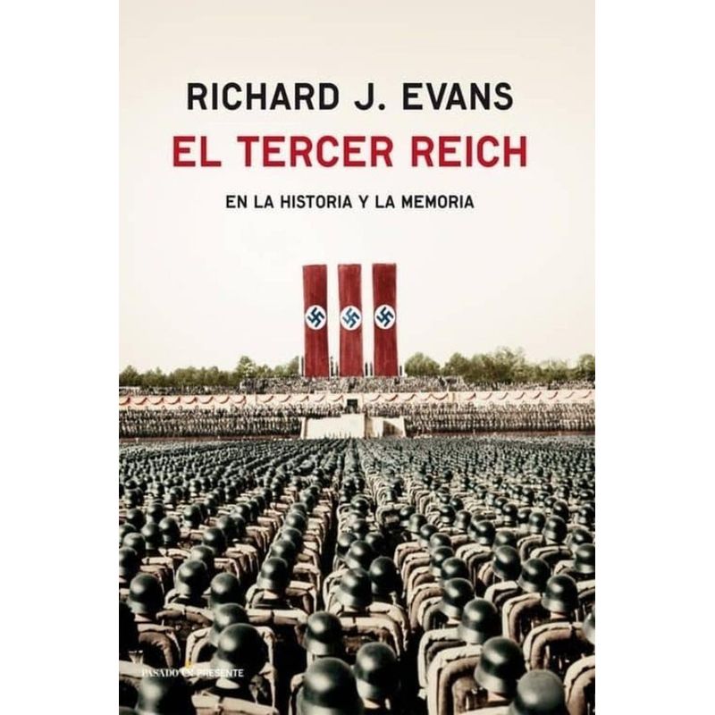 GENERICO - El Tercer Reich En La Historia Y La Memoria (t.d)
