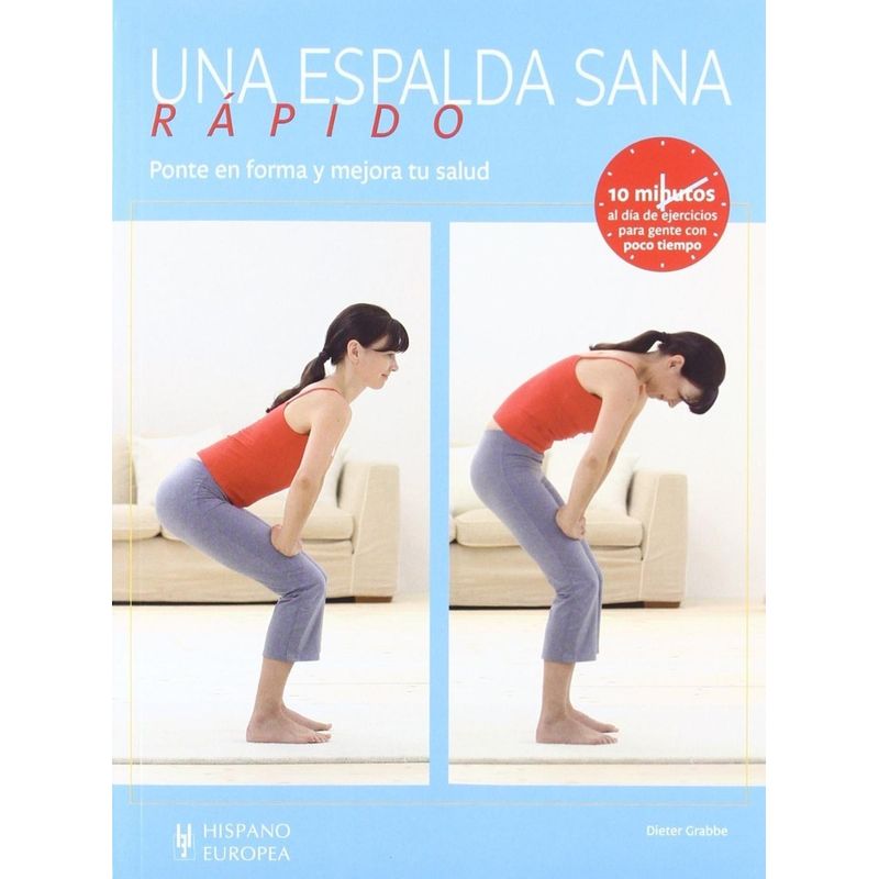 GENERICO - Una Espalda Sana Rápido. Ponte En Forma Y Mejora Tu Salud