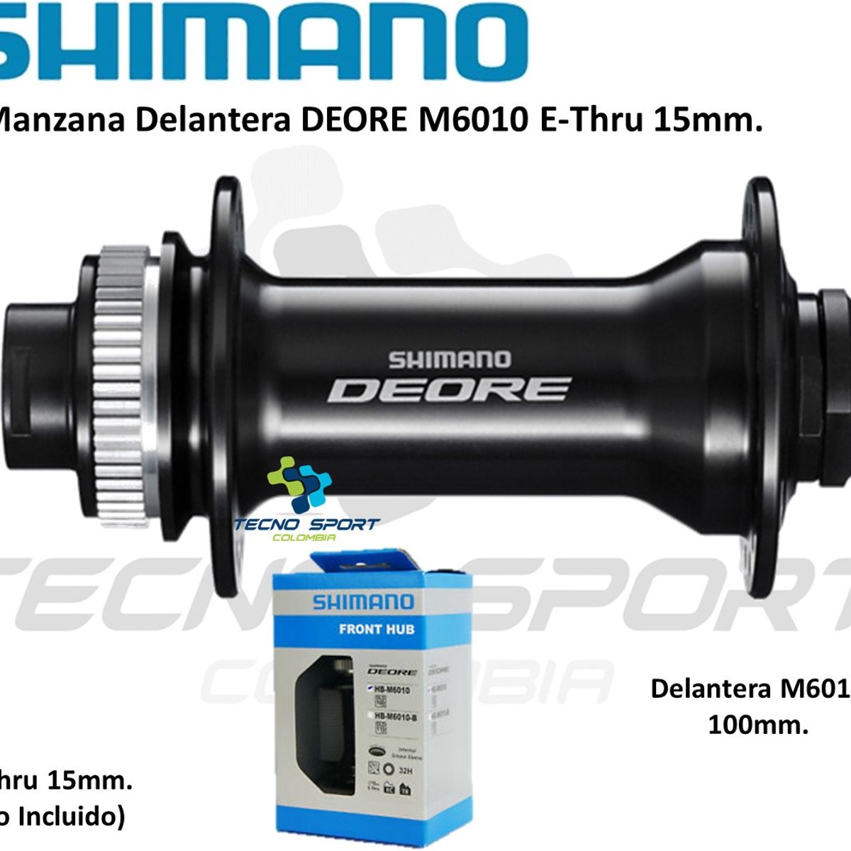 SHIMANO - Manzana Shimano Deore M6010 Delantera 15mm Eje Pasante