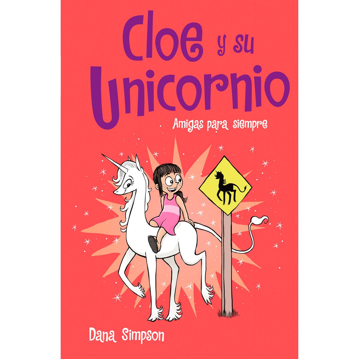 B DE BLOK - Cloe Y Su Unicornio 5. Amigas Para Siempre