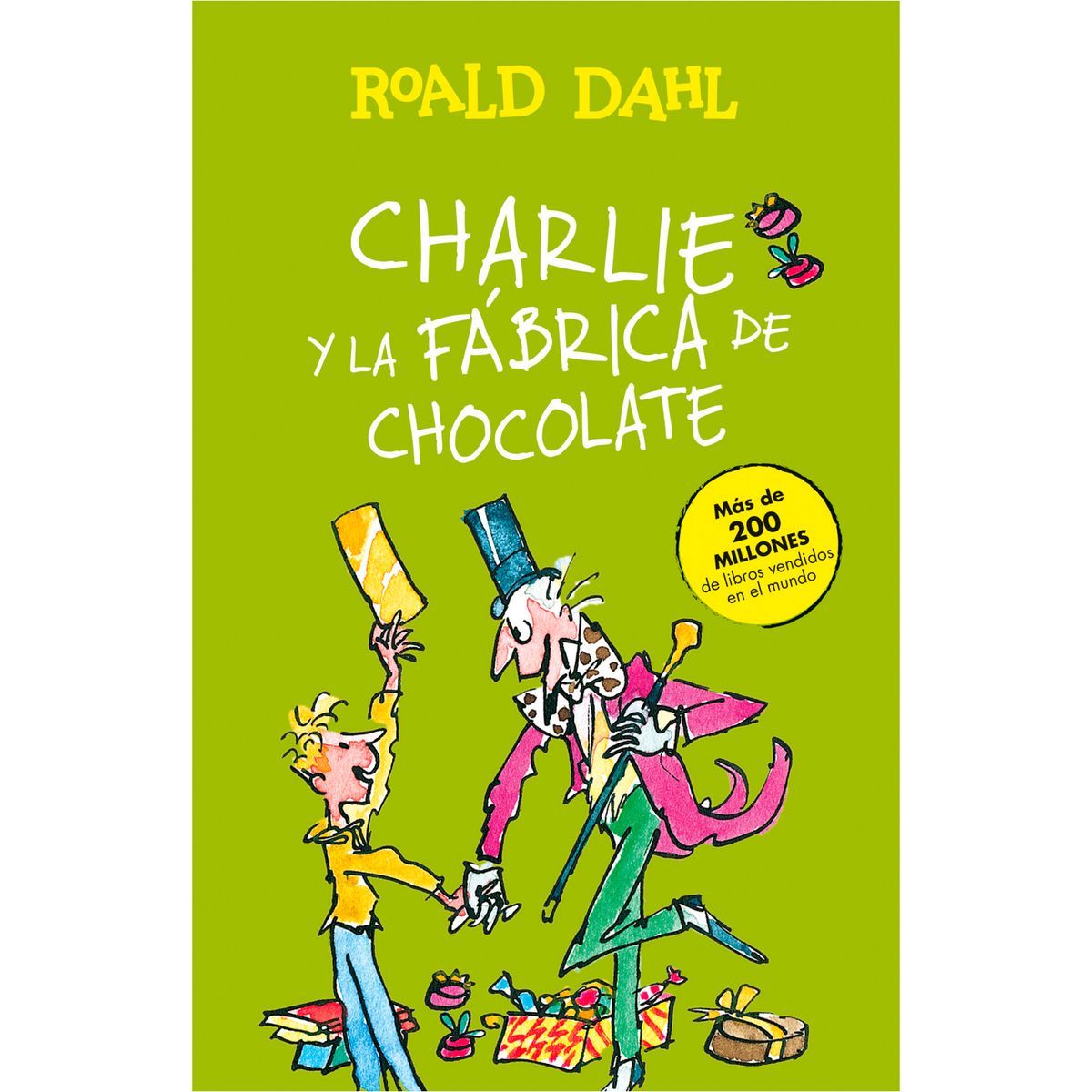 ALFAGUARA - Charlie Y La Fabrica De Chocolate. Roald Dahl