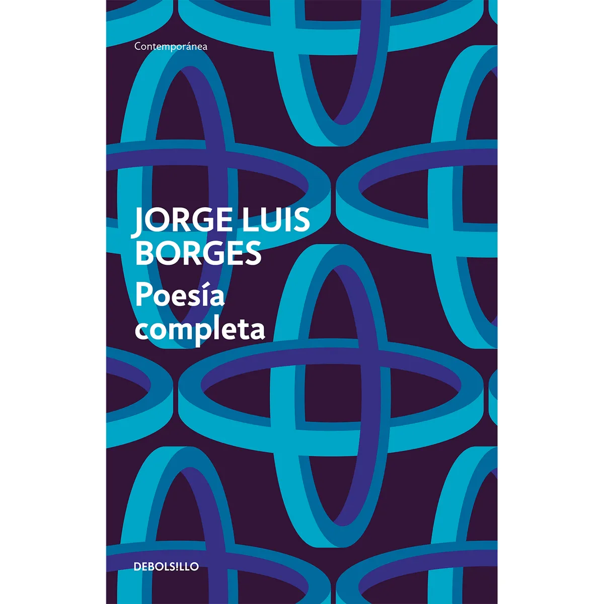 DEBOLSILLO - Poesía Completa. Jorge Luis Borges