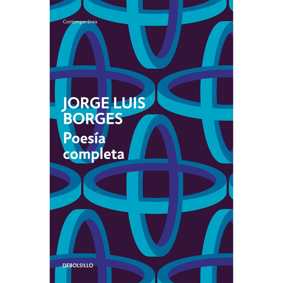 DEBOLSILLO - Poesía Completa. Jorge Luis Borges