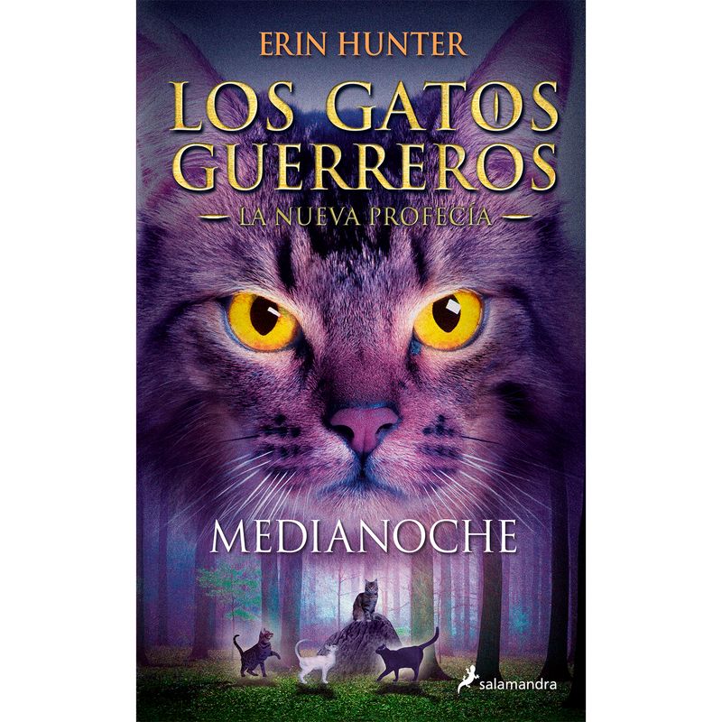 SALAMANDRA - Medianoche. Los Gatos Guerreros. La Nueva Profecía 1