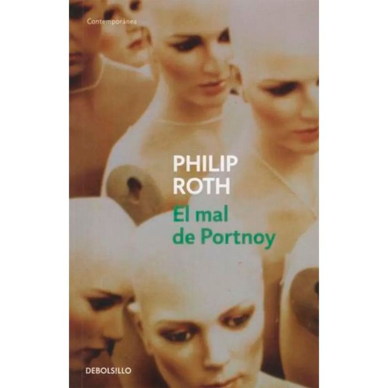 DEBOLSILLO - El Mal Portnoy. Philip Roth
