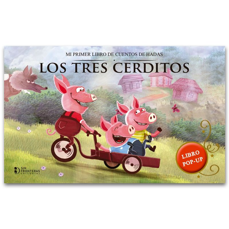 SIN FRONTERAS GRUPO EDITORIAL - LIBRO POP UP CLASICO TRES CERDITOS