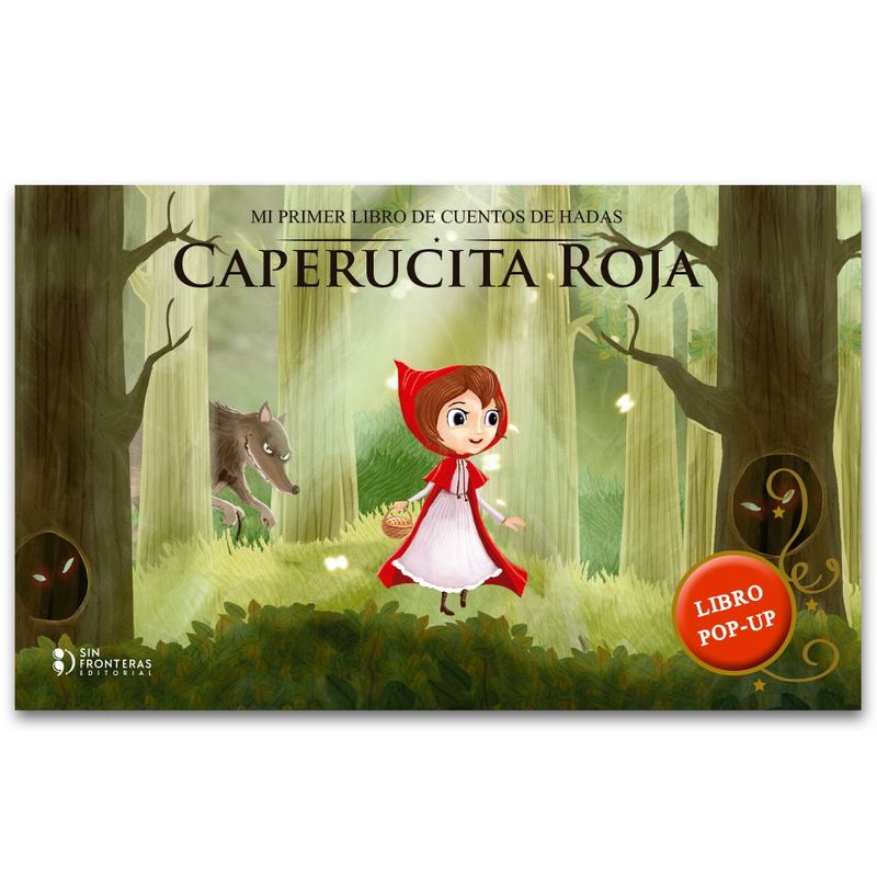 SIN FRONTERAS GRUPO EDITORIAL - LIBRO POP UP CLASICO CAPARUCITA ROJA