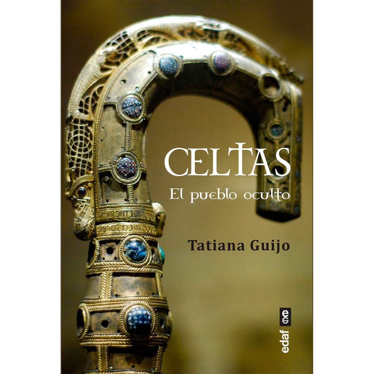 EDAF - Celtas. El Pueblo Oculto