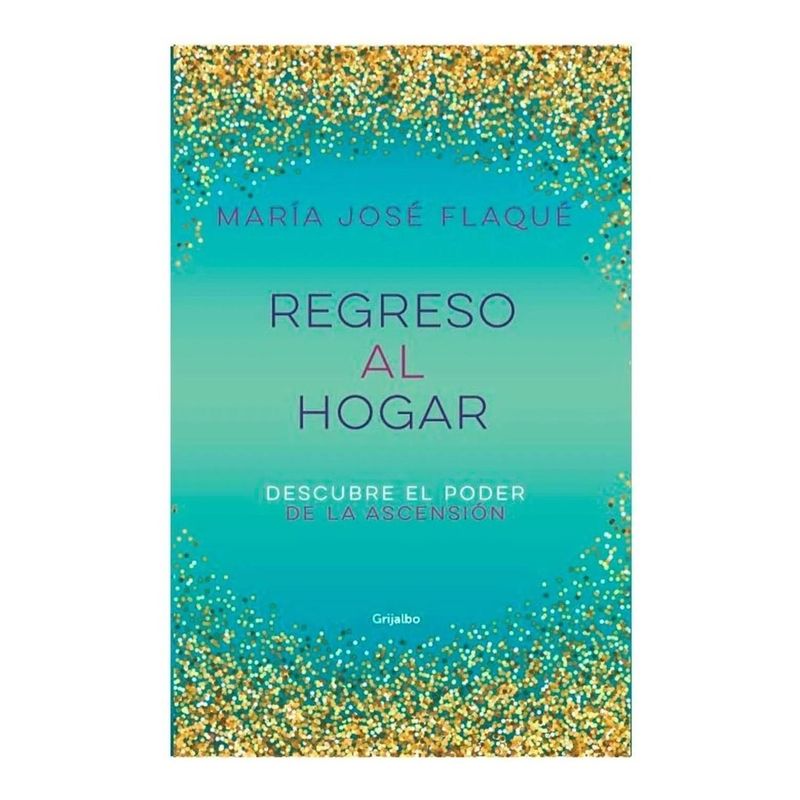 GRIJALBO - Regreso Al Hogar. María José Flaqué