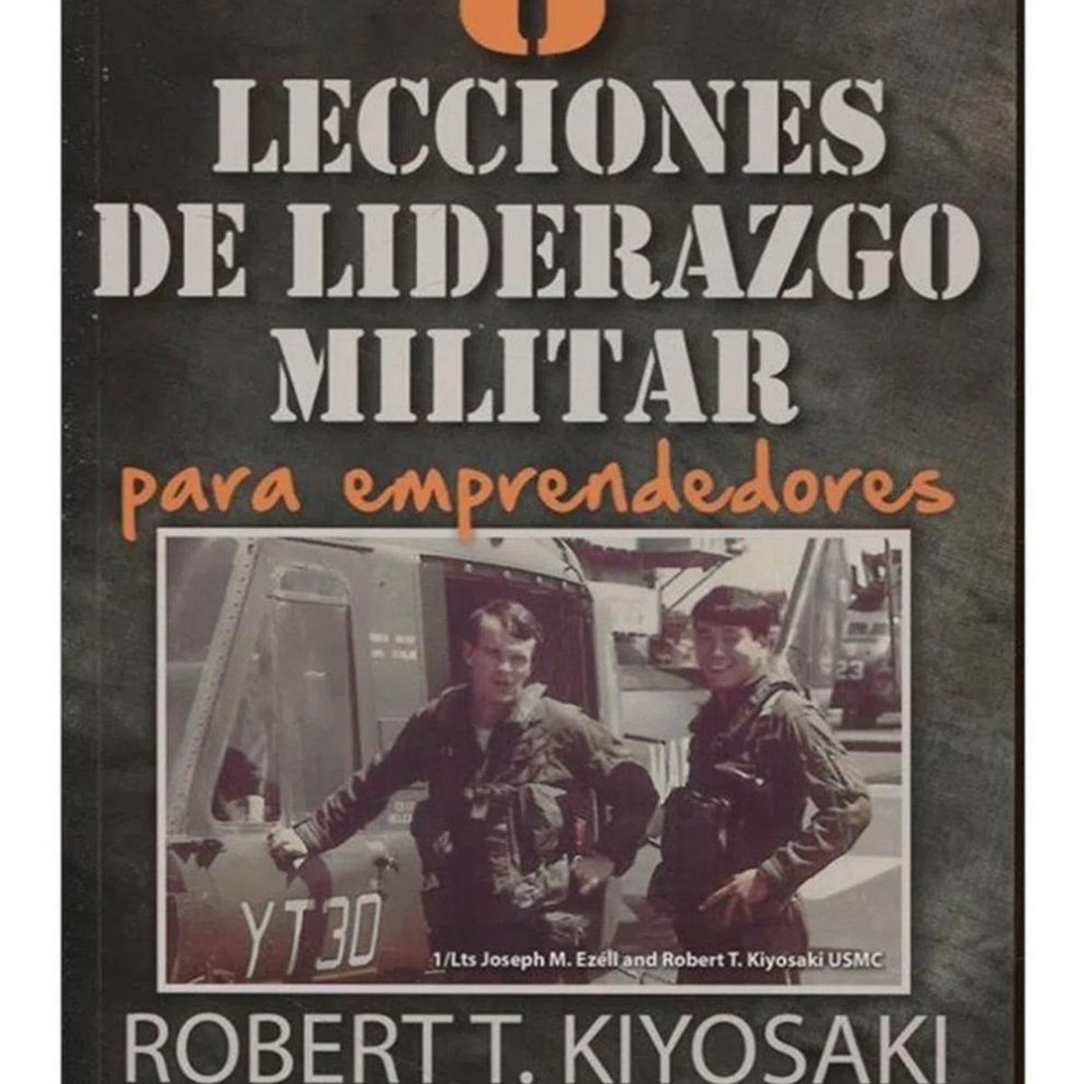 AGUILAR - 8 Lecciones De Liderazgo Militar Para Emprendedores
