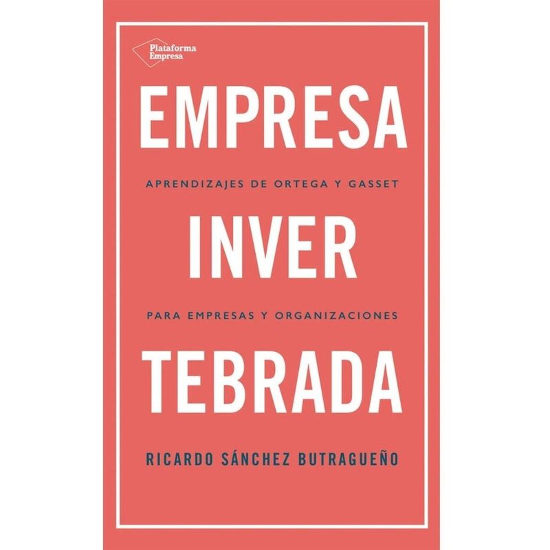 PLATAFORMA - Empresa Invertebrada