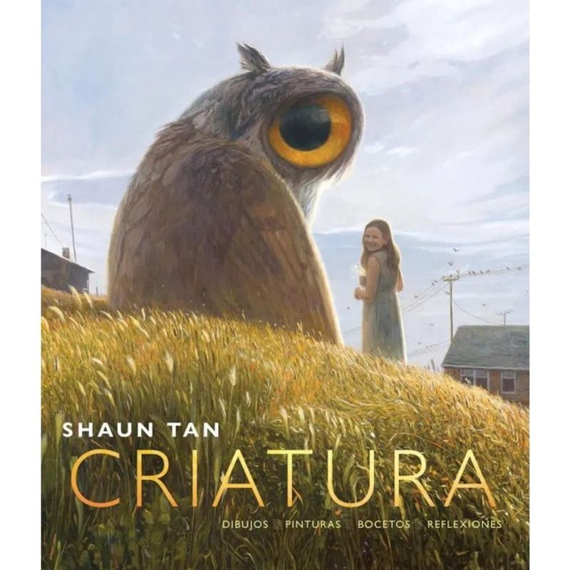 GENERICO - Criatura (T.D) Shaun Tan