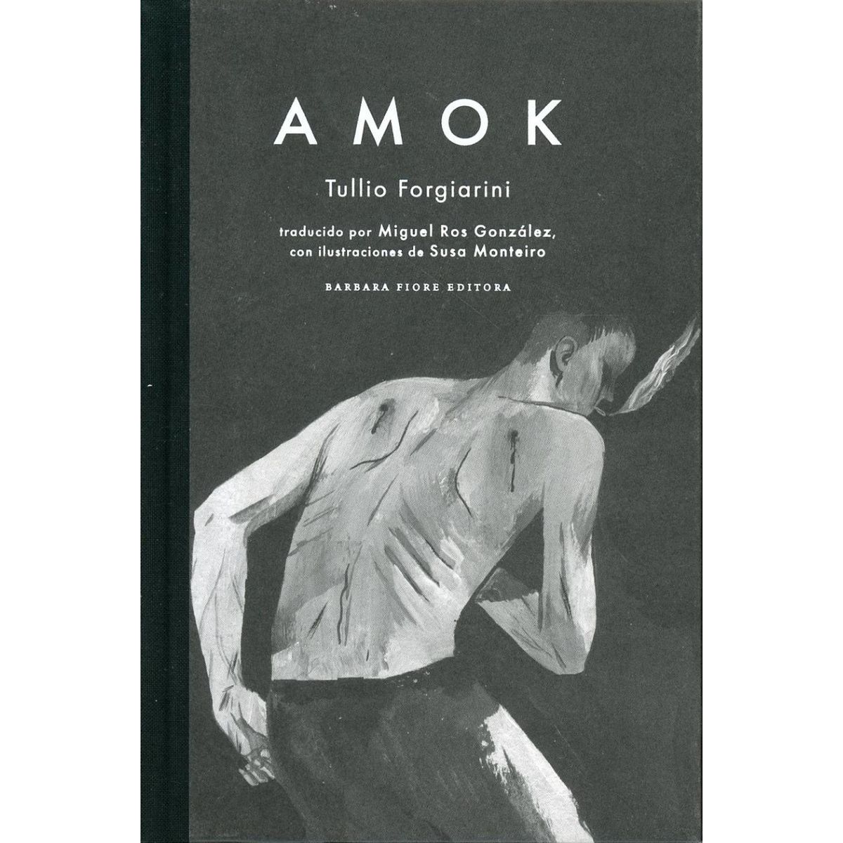 GENERICO - Amok (t.d). Tullio Forgiarini