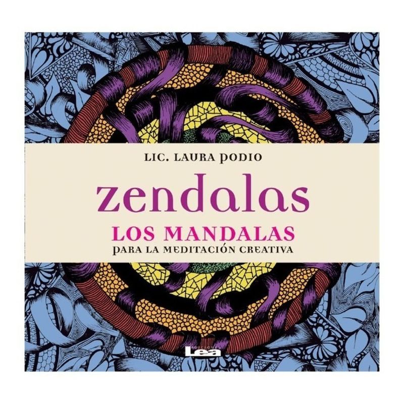 LEA - Zendalas: Los Mandalas Meditación Creativa