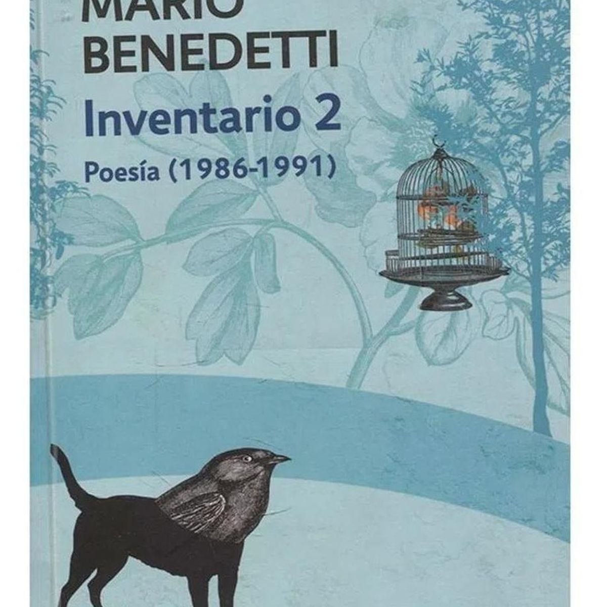 DEBOLSILLO - Inventario 2. Poesía (1986-1991). Mario Benedetti