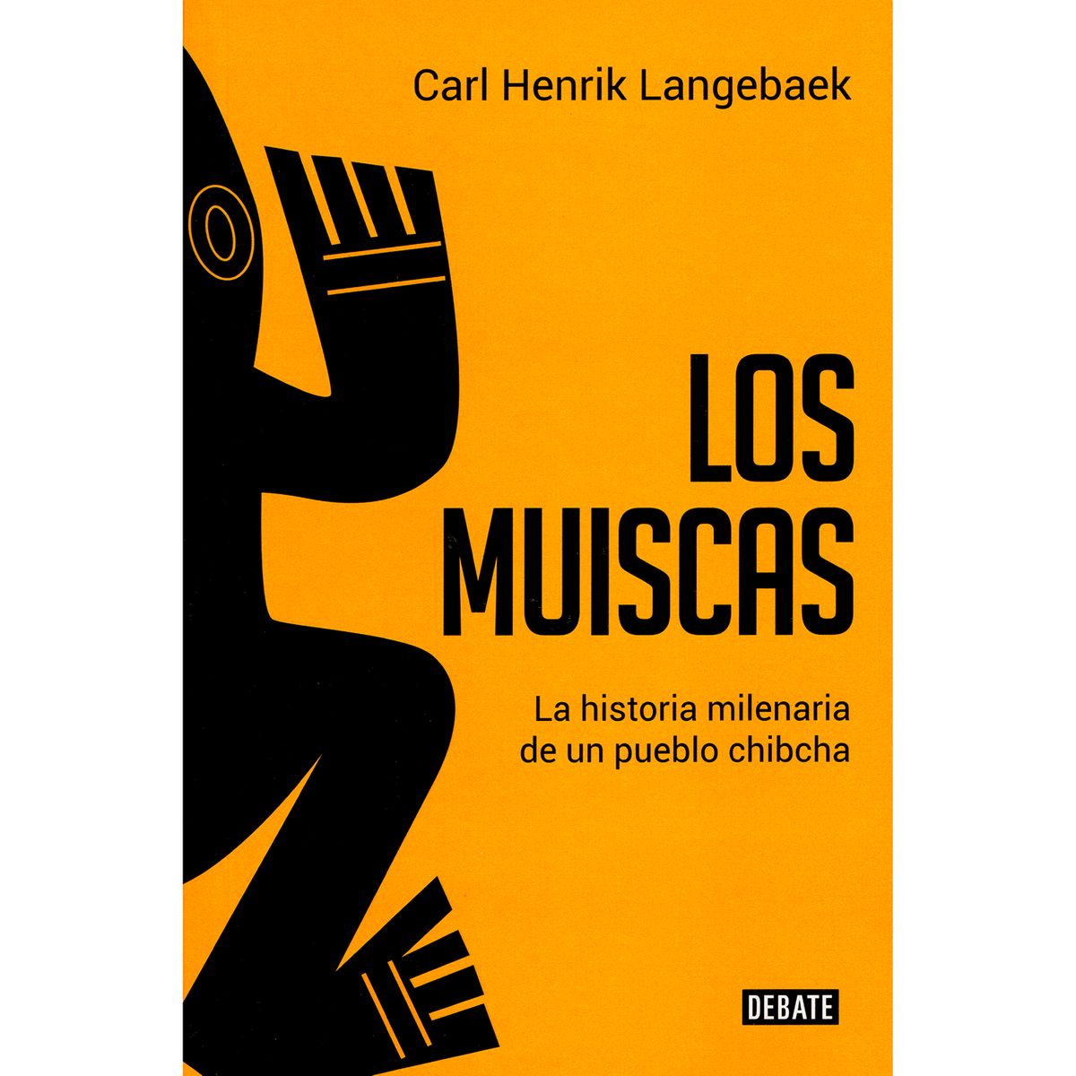 DEBATE - Los Muiscas. Carl Henrik Langebaek