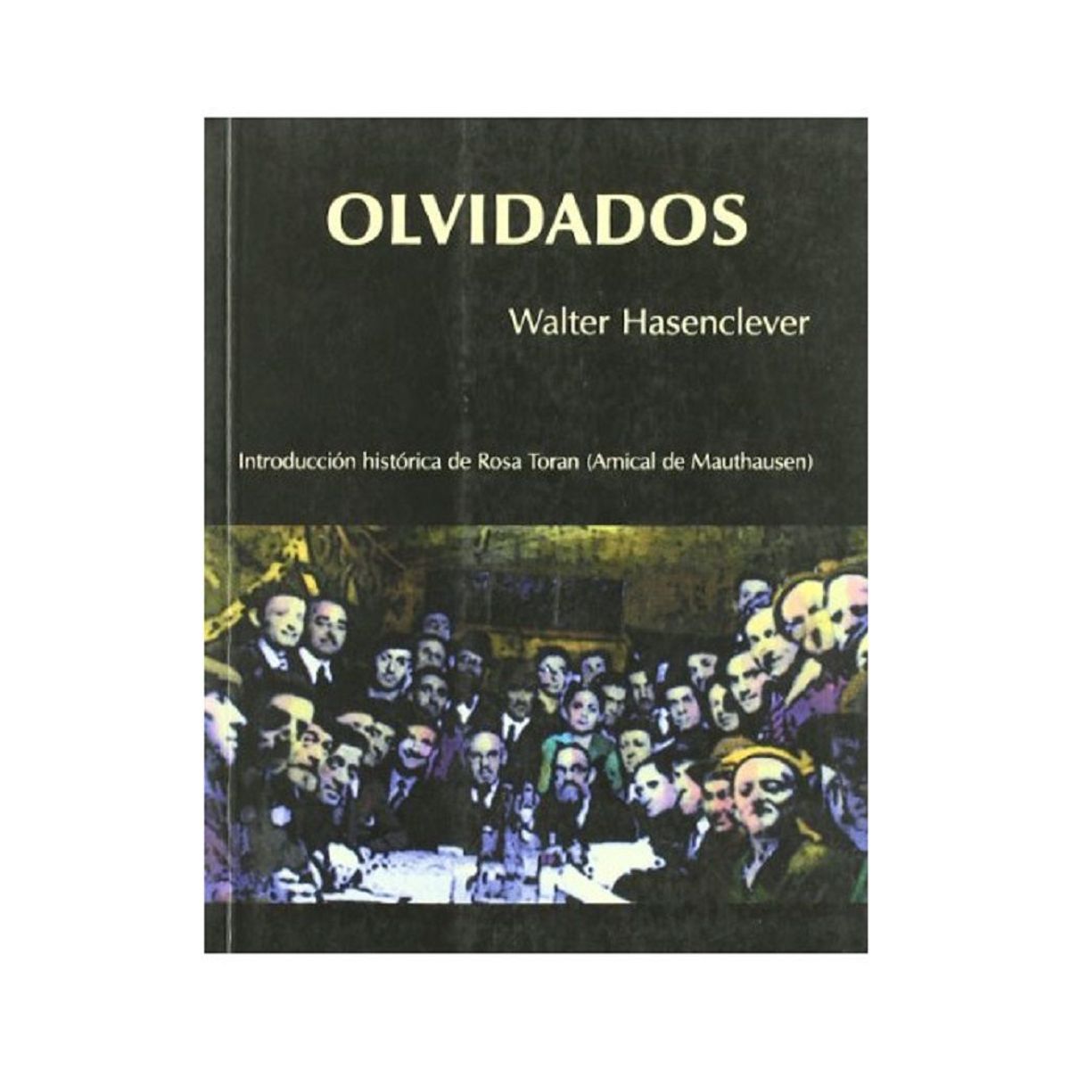 GENERICO - Libro Olvidados de Walter Hasenclever