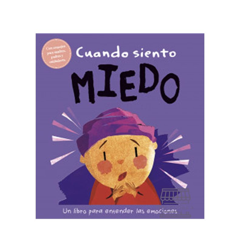 GENERICO - Cuando siento miedo un libro sobre emociones Varios Autores