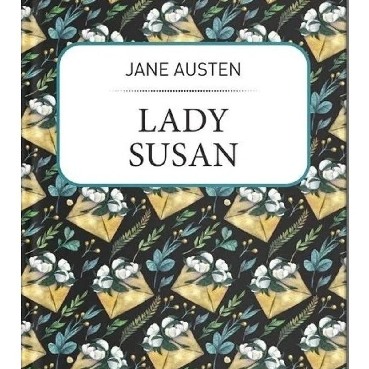 LEA - Lady Susan. Jane Austen