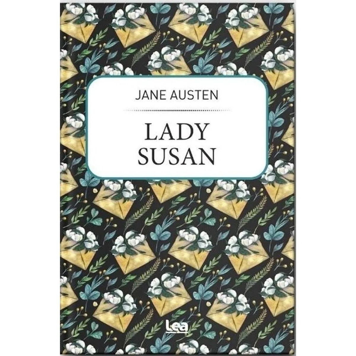 LEA - Lady Susan. Jane Austen
