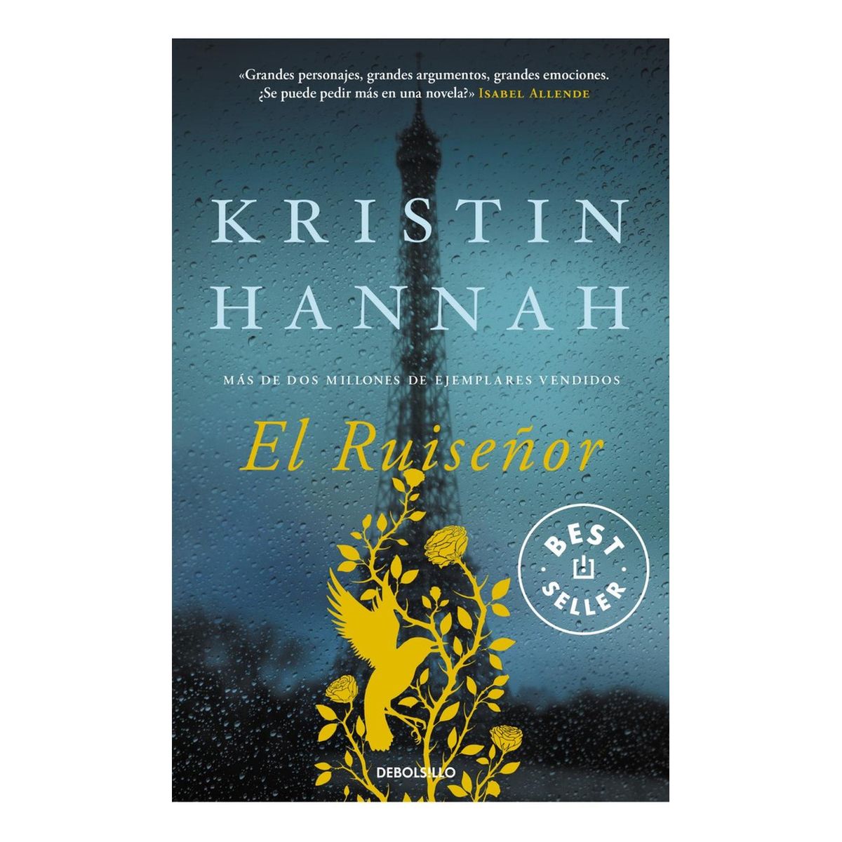 DEBOLSILLO - El Ruiseñor. Kristin Hannah
