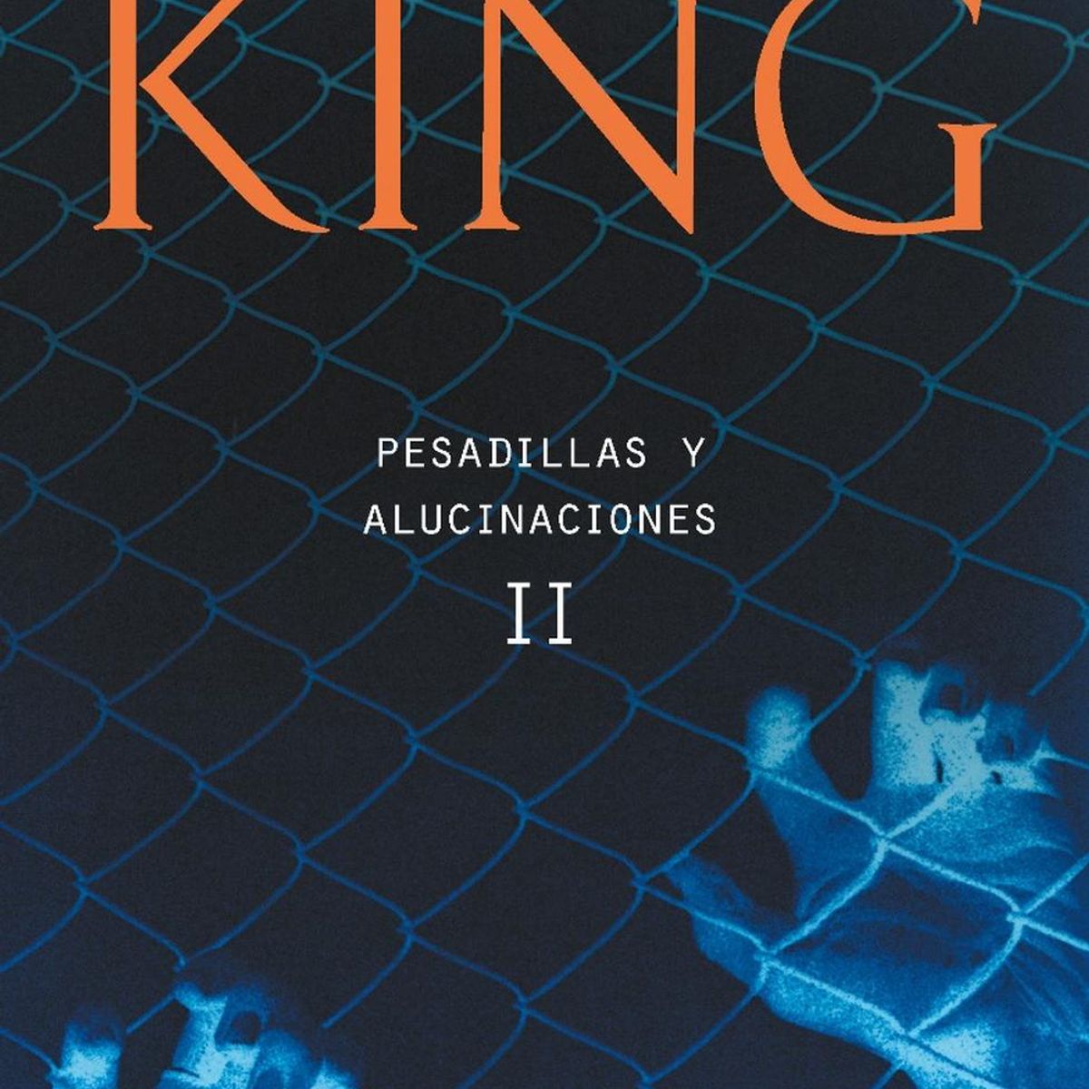 PENGUIN RANDOM HOUSE - Pesadillas Y Alucinaciones 2. Stephen King