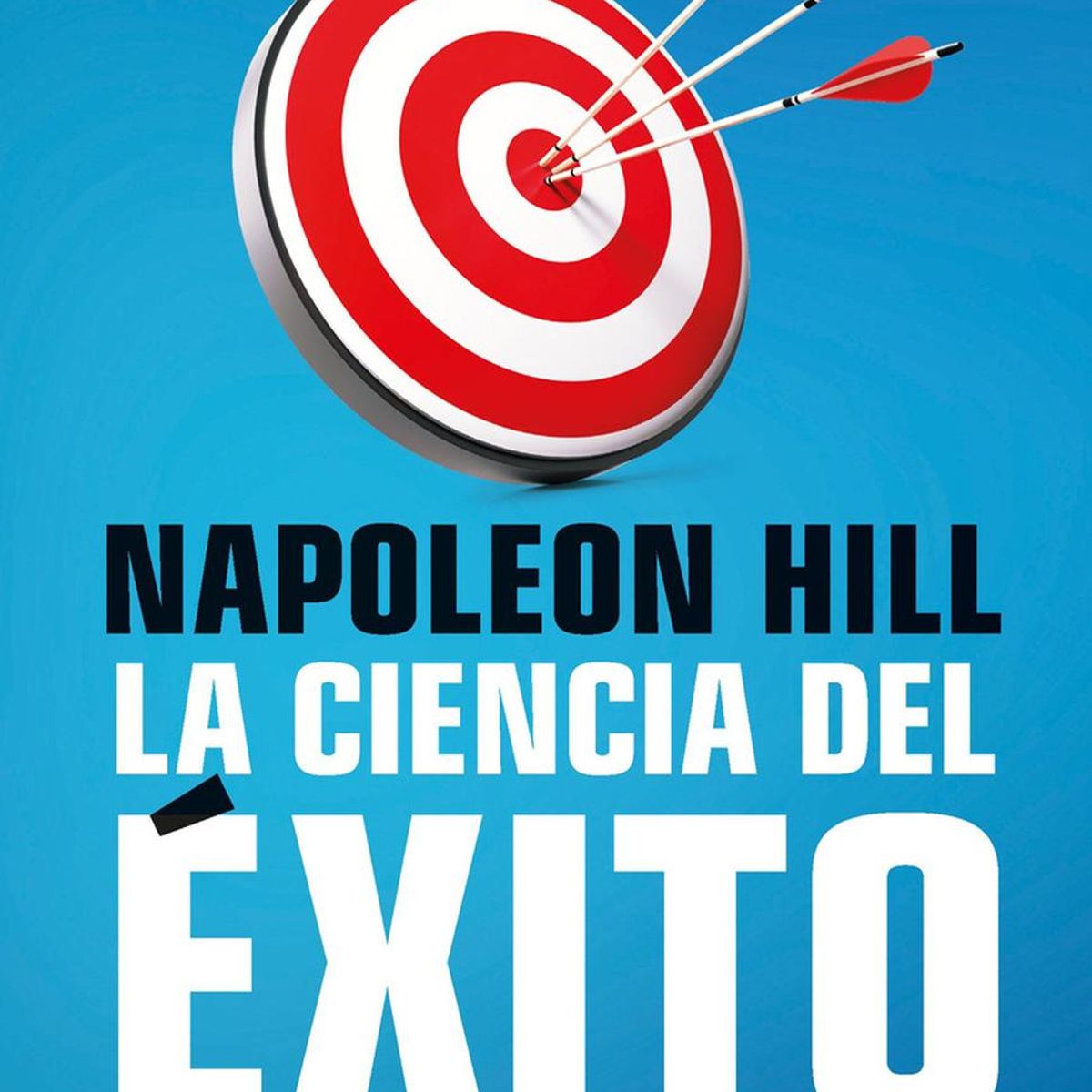 GRIJALBO - La Ciencia Del Éxito. Napoleon Hill