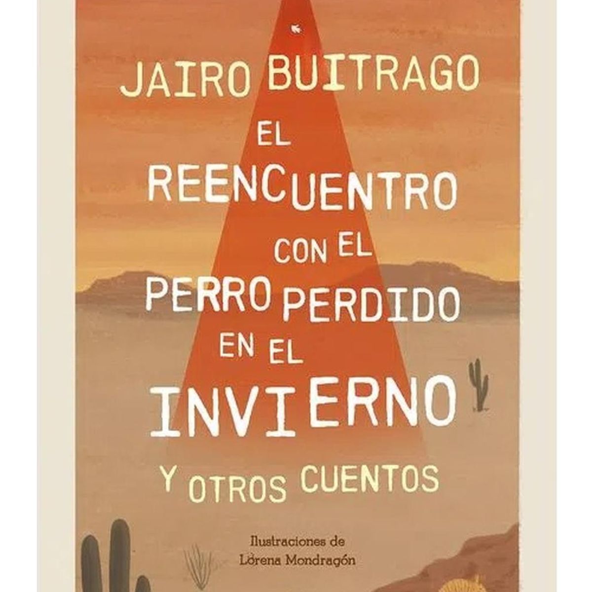 PENGUIN RANDOM HOUSE - El Reencuentro Con El Perro Perdido En El Invierno