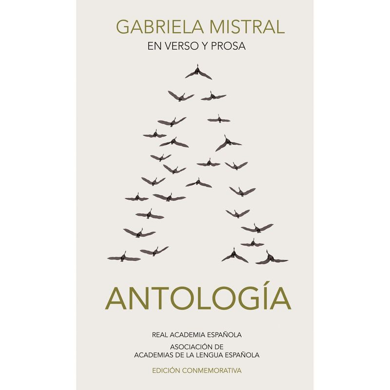 RAE - Antología En Verso Y Prosa. Gabriela Mistral