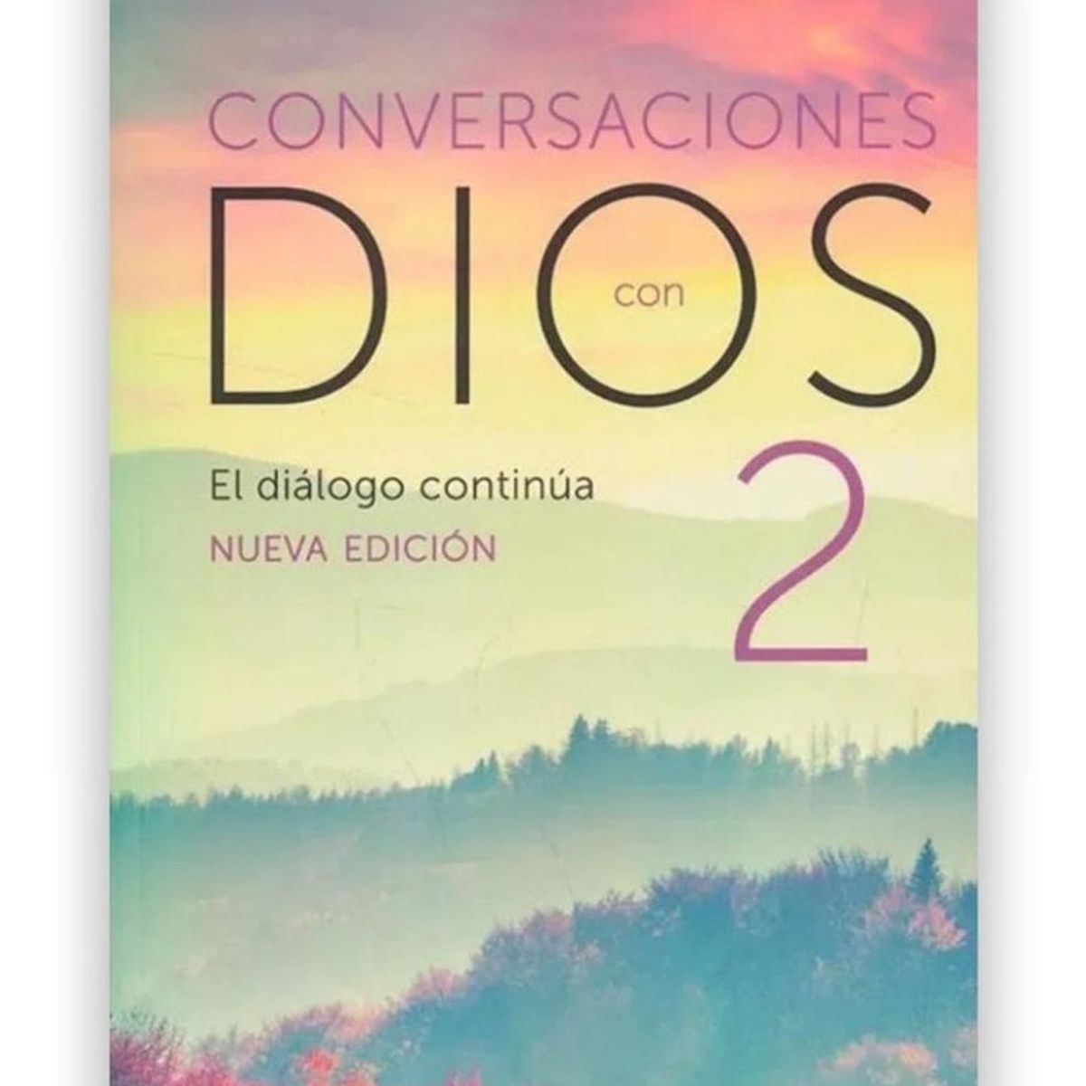DEBOLSILLO - Conversaciones Con Dios 2. Neale Donald Walsch