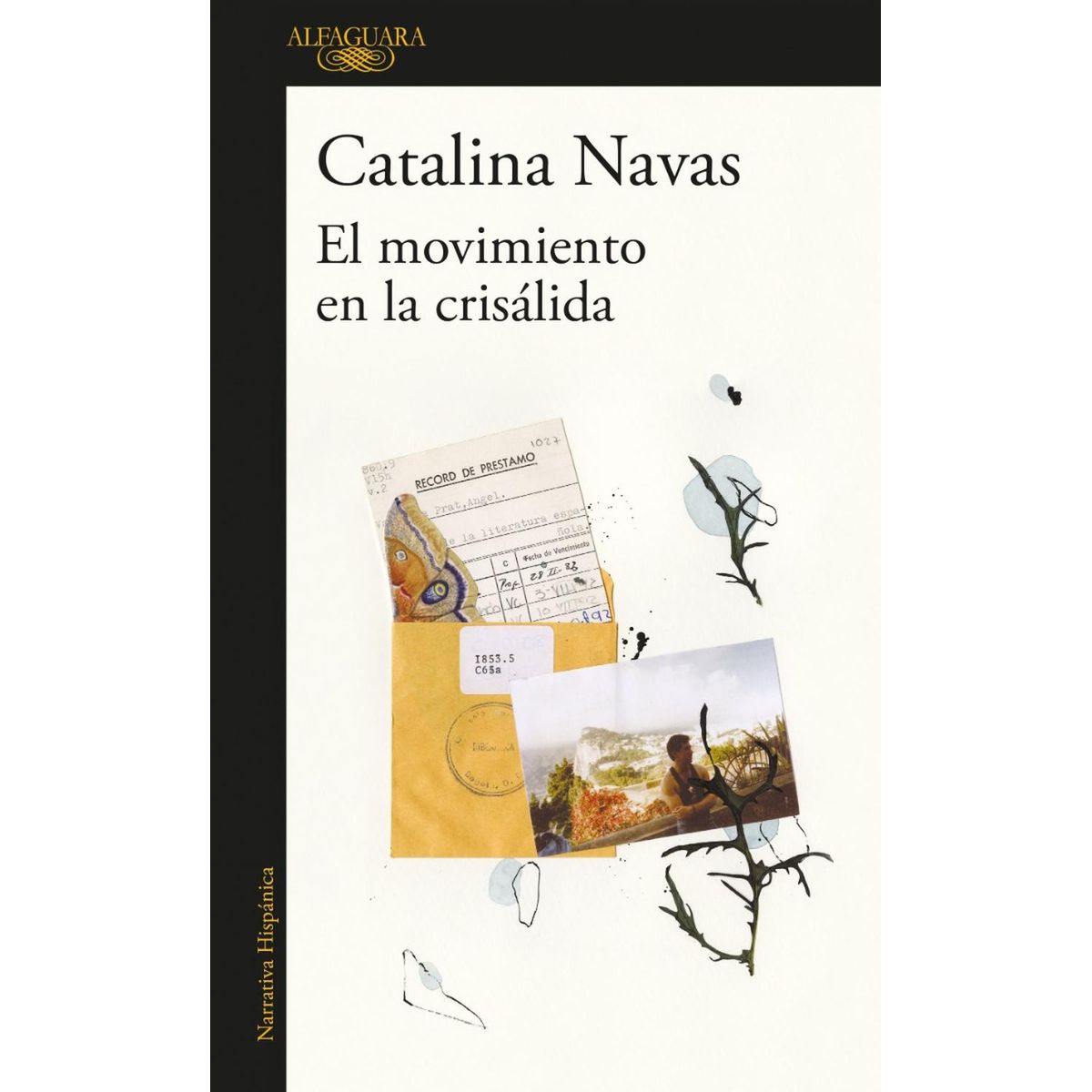 PENGUIN RANDOM HOUSE - El Movimiento En La Crisálida. Catalina Navas
