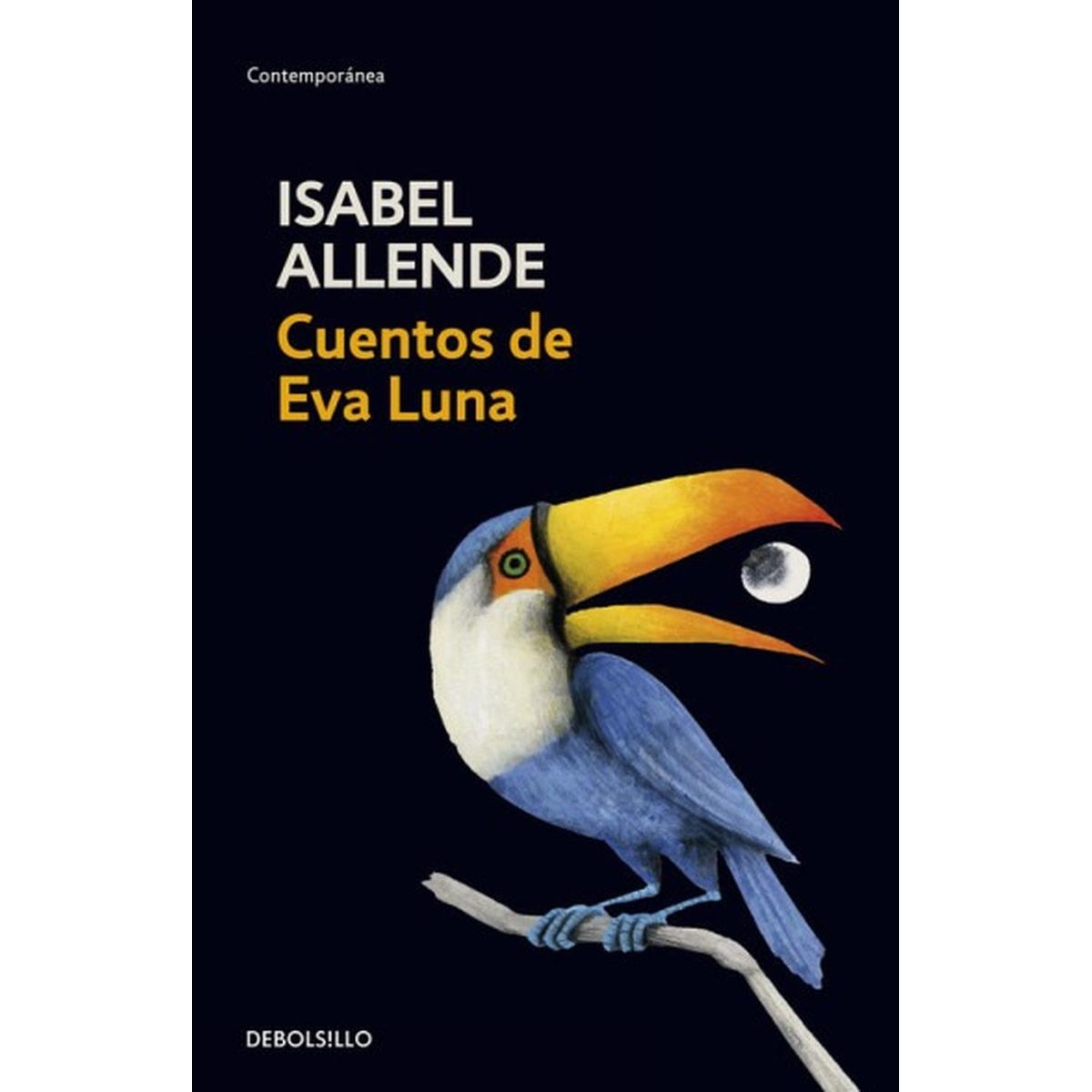 DEBOLSILLO - Cuentos De Eva Luna. Isabel Allende