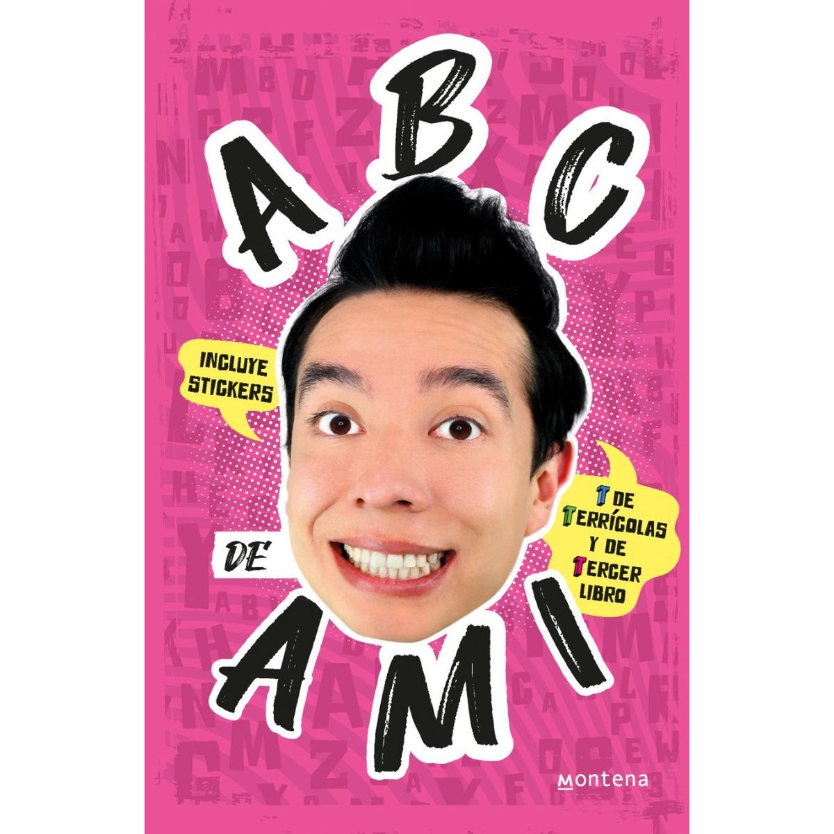 MONTENA - El Abc De Ami. Ami Rodríguez