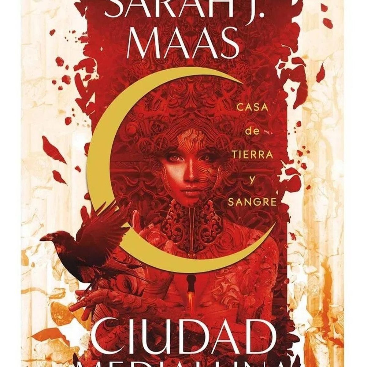 ALFAGUARA - Casa De Tierra Y Sangre. Ciudad Medialuna 1. Sarah J. Maas