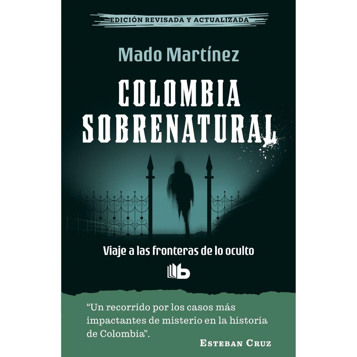 PENGUIN RANDOM HOUSE - Colombia Sobrenatural. Mado Martínez