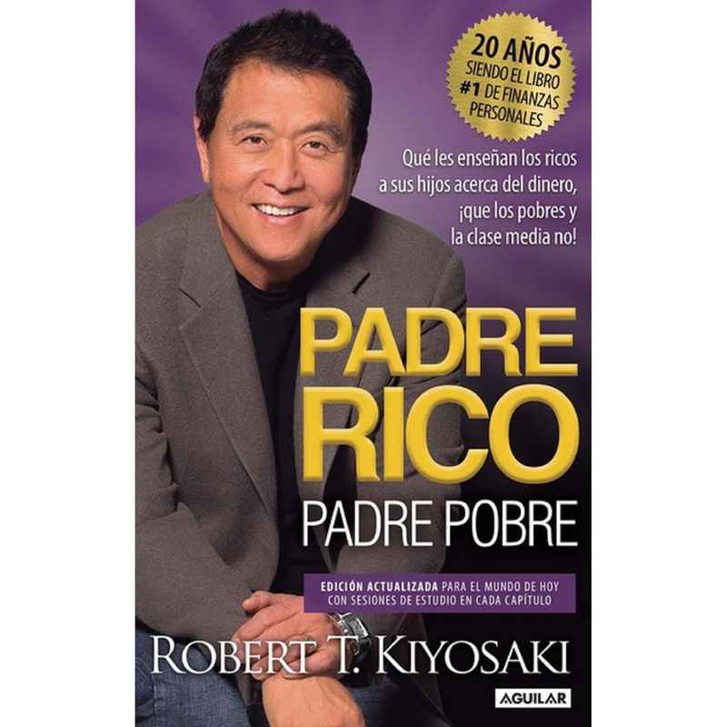 DEBATE - Padre Rico, Padre Pobre. Robert T. Kiyosaki