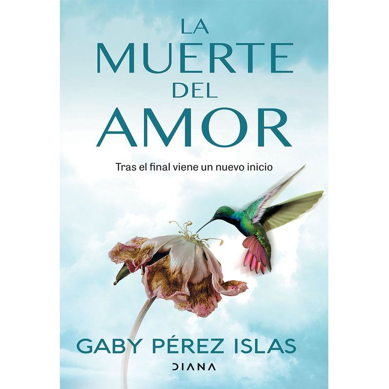COMERCIALIZADORA EL BIBLIOTECOLOGO - La muerte del amor Gaby Pérez Islas