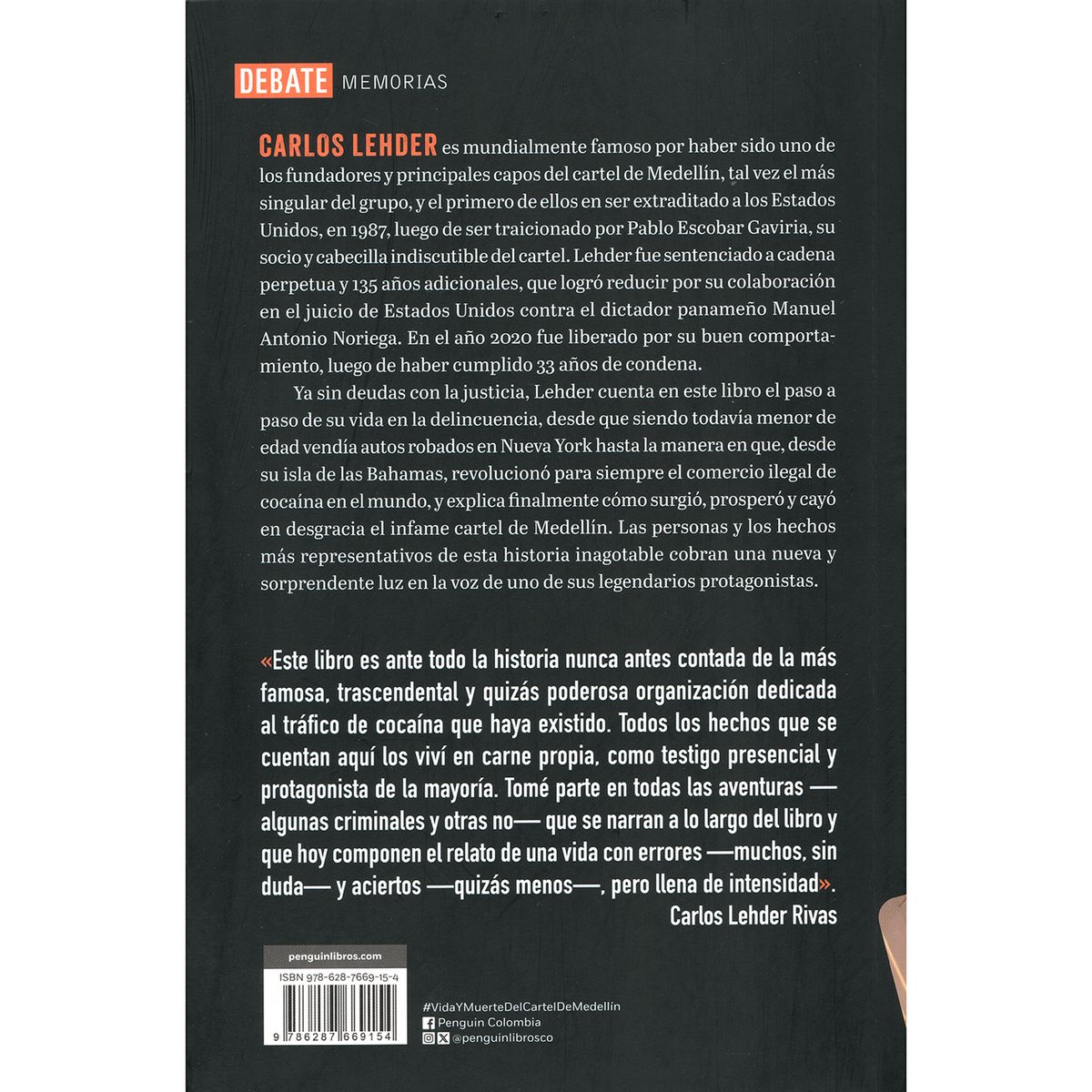 DEBATE - Vida Y Muerte Del Cartel De Medellín. Carlos Lehder
