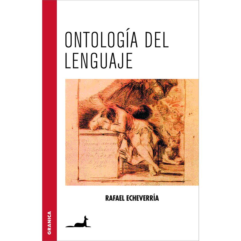 GENERICO - Ontología Del Lenguaje. Rafael Echeverría